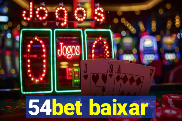 54bet baixar